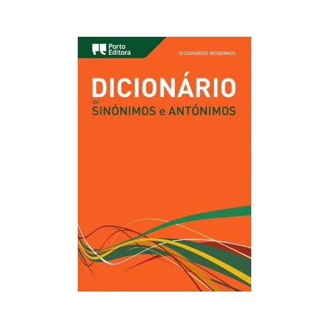 Dicionário Moderno de Sinónimos e Antónimos