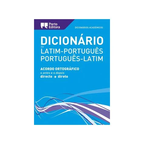 Dicionário Académico de Latim-Português / Português-Latim