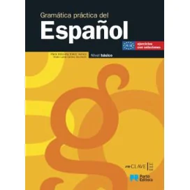 Gramática práctica del Español - Nível básico - 3.º Ciclo e Secundário