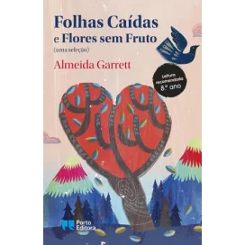 Folhas Caídas e Flores sem Fruto