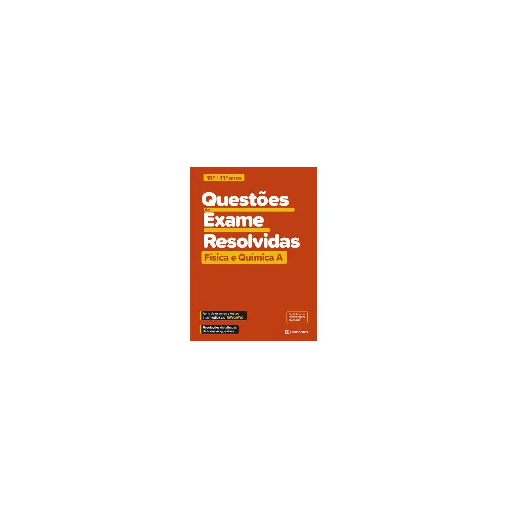Questões de Exame Resolvidas - Física e Química A - 10.º e 11.º anos