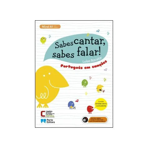 Sabes cantar, sabes falar! Nível A1 Sabes cantar, sabes falar! Nível A1