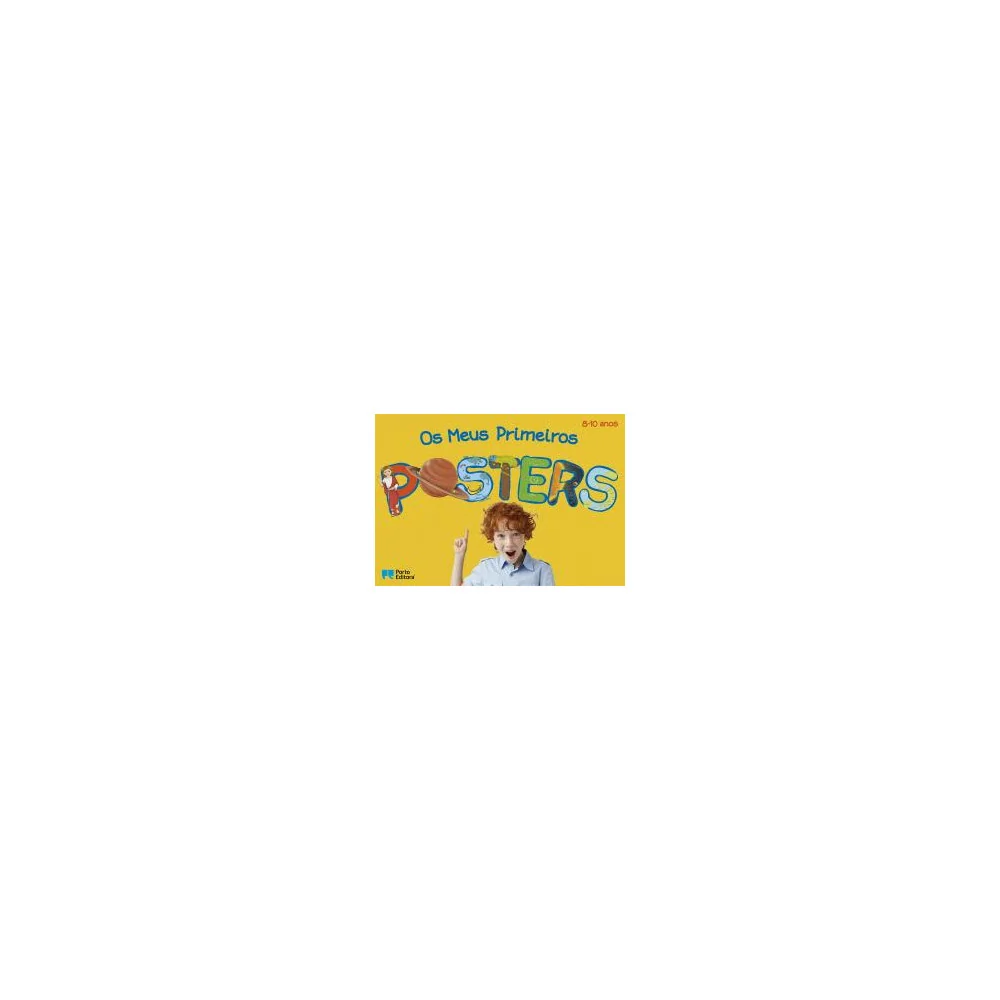 Os Meus Primeiros Posters - 8-10 anos