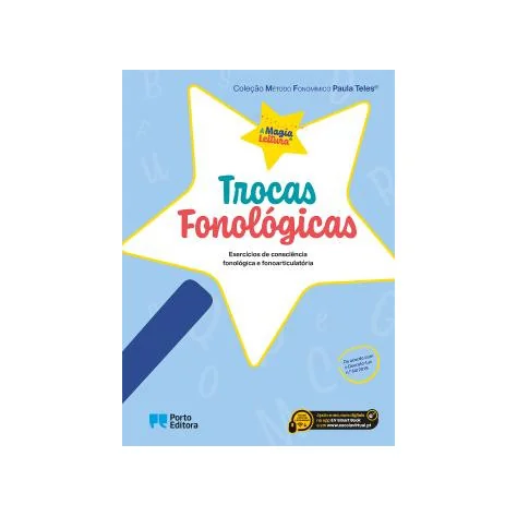 A Magia da Leitura: Trocas Fonológicas A Magia da Leitura: Trocas Fonológicas