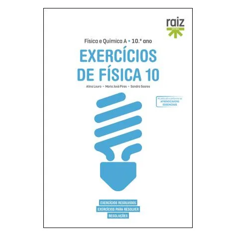 Exercícios de Física 10 - Física e Química A - 10.º ano Exercícios de Física 10 - Física e Química A - 10.º ano