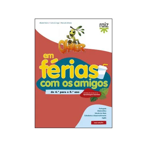 Oliver em Férias com os Amigos - do 4.º para o 5.º ano
