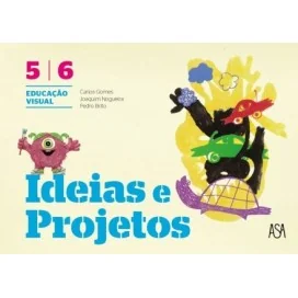 9789892337937 - Ideias e Projetos - Educação Visual 5º/6º Ano - Manual do Aluno