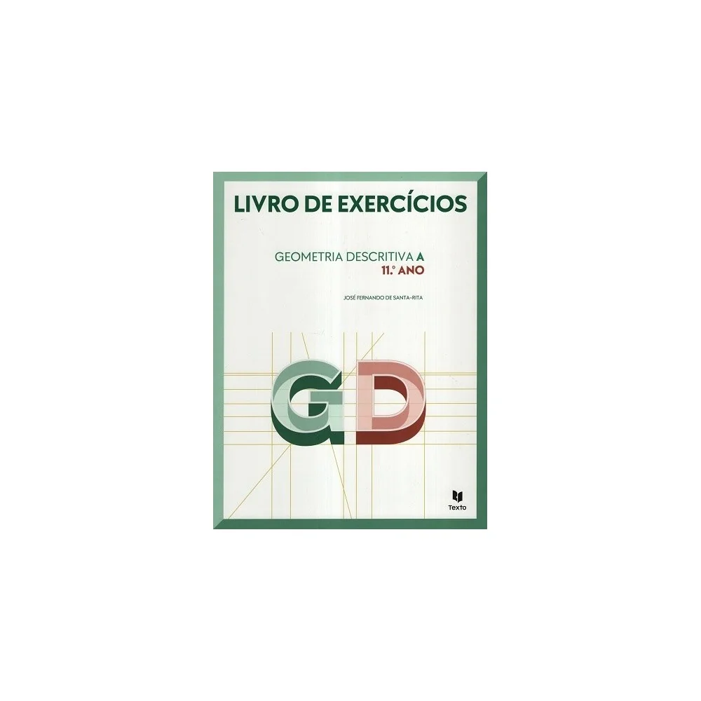 9789724757209 - GD 11 - Geometria Descritiva A 11º ano - Caderno de Atividades