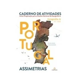 9789897603280 - Portugal: Assimetrias Geo.10 - Geografia A 10.º Ano - Caderno de Atividades