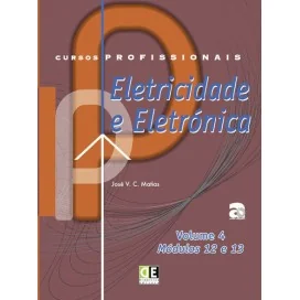 9789726509233 - Eletricidade e Eletrónica - Módulos 12 e 13 - Vol. 4