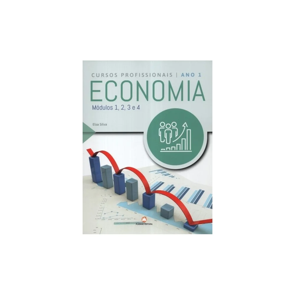 9789897603983 - Economia Ano 1 Módulos 1 a 4 - Manual do Aluno