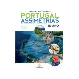 9789897603693 - Portugal: Assimetrias Geo.11 - Geografia A 11.º Ano - Caderno de Atividades