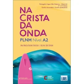 9789897526527 - Na Crista da Onda Nível A2 - Livro do Aluno - Português Língua Não Materna - Manual do Aluno