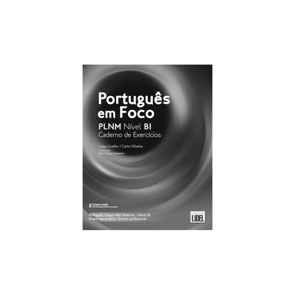 9789897526596 - Português em Foco Nível B1 - Caderno de Exercícios - Português Língua Não Materna - Caderno de Atividades