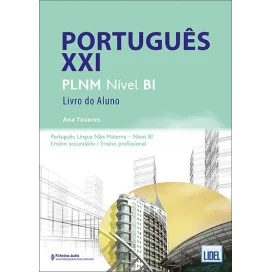 9789897526626 - Português XXI Nível B1 - Livro do Aluno - Português Língua Não Materna - Manual do Aluno