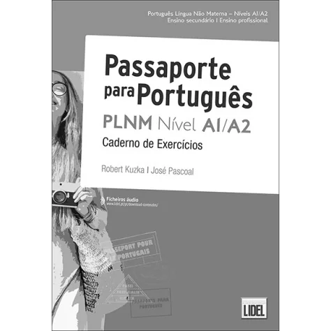 Passaporte Para Português Níveis A1/A2 - Caderno de Exercícios - Português Língua Não Materna - Caderno de Atividades