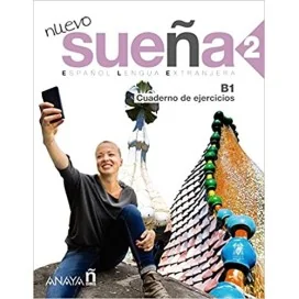 9788469807644 - Nuevo Sueña 2 - Libro De Ejercicios B1 - Espanhol - Caderno de Atividades