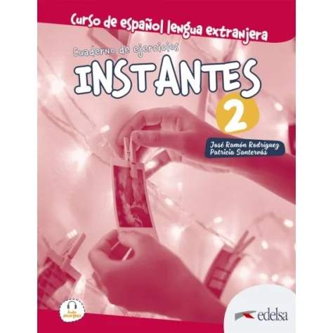 9788490812518 - Instantes 2 Cuaderno De Ejercicios - Espanhol - Caderno de Atividades