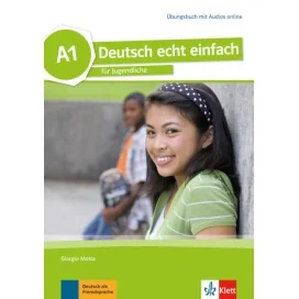 9783126765213 - Deutsch echt einfach A1 Übungsbuch - Alemão 10.º Ano - Caderno de Atividades