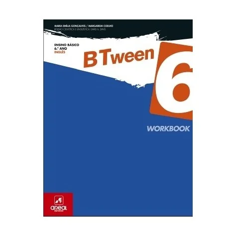 9789897672743 - BTween 6 - Inglês 6.º ano Workbook - Caderno de Atividades