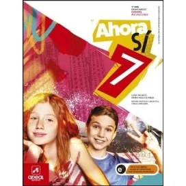 9789897672910 - Ahora Sí 7 - Espanhol - Níveis A1.2 | A2.1 | A2.2 - 7.º Ano - Manual do Aluno