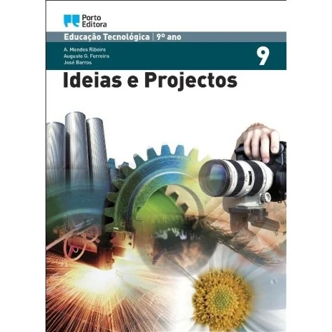 9789720332592 - Ideias e Projectos - Educação Tecnológica - 9.º Ano - Manual do Aluno