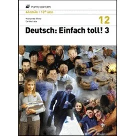 9789720406576 - Deutsch: Einfach Toll!3 - Alemão - 12.º Ano - Niv.3 - Manual do Aluno