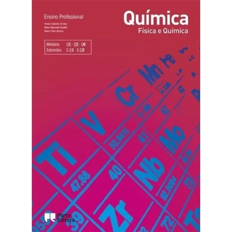 9789720446213 - Química - Física e Química - Módulos Q1 + Q2 + Q6 - Ensino Profissional