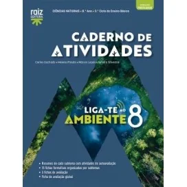 9789897444968 - Liga-te ao Ambiente 8 - Ciências Naturais - 8.º Ano - Caderno de Atividades