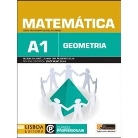 9789726807124 - Matemática A1- Geometria - Cursos Profissionais de Nível Secundário