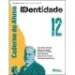 IDentidade - Psicologia B - 12.º Ano Caderno do Aluno - Caderno de Atividades