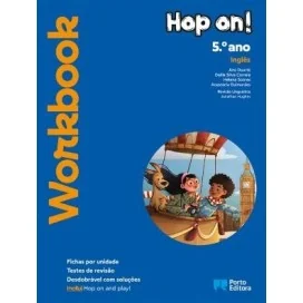 9789720202291 - Hop on! - Inglês - 5.º Ano - Workbook/Hop on and play! - Caderno de Atividades