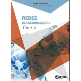 9789896470852 - Redes de Comunicação 1- Módulos 1, 2, 3, 4 e 5 - Ensino Profissional