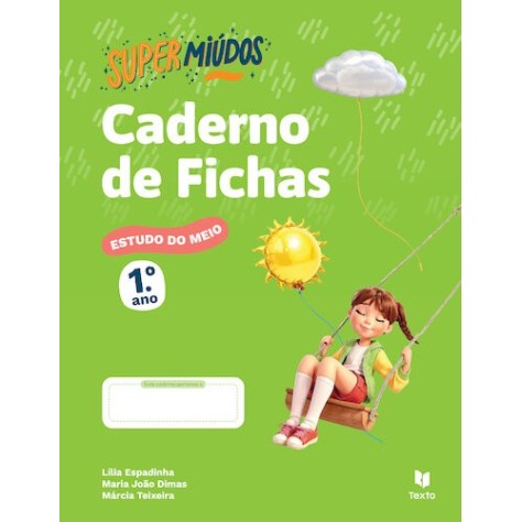 9789724758626 - Supermiúdos - Estudo do Meio 1.º Ano - Caderno de Atividades 9789724758626 - Supermiúdos - Estudo do Meio 1.º Ano - Caderno de Atividades