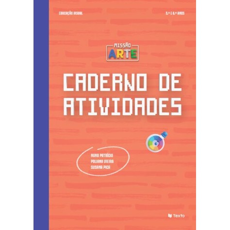 9789724758879 - Missão Arte - Educação Visual 5.º/6.º Ano - Caderno de Atividades 9789724758879 - Missão Arte - Educação Visual 5.º/6.º Ano - Caderno de Atividades