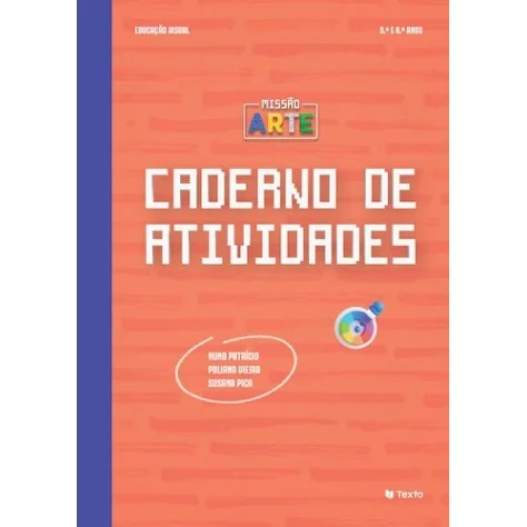 9789724758879 - Missão Arte - Educação Visual 5.º/6.º Ano - Caderno de Atividades 9789724758879 - Missão Arte - Educação Visual 5.º/6.º Ano - Caderno de Atividades