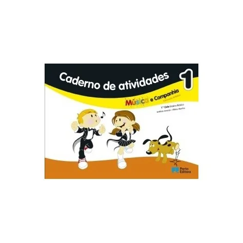 9789720151025 - Música e companhia 1 - Educação Artística - 1º Ciclo do Ensino Básico - Caderno de Atividades 9789720151025 - Música e companhia 1 - Educação Artística - 1º Ciclo do Ensino Básico - Caderno de Atividades