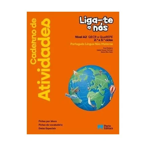 9789720201942 - Liga-te a nós - PLNM - Nível A2 - Caderno de Atividades 9789720201942 - Liga-te a nós - PLNM - Nível A2 - Caderno de Atividades