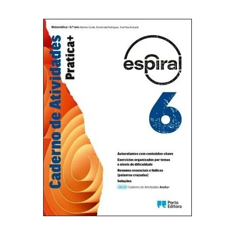 9789720205940 - Espiral 6 - Matemática - Caderno de Atividades: Pratica+/Caderno de Atividades: Avalia+ 9789720205940 - Espiral 6 - Matemática - Caderno de Atividades: Pratica+/Caderno de Atividades: Avalia+