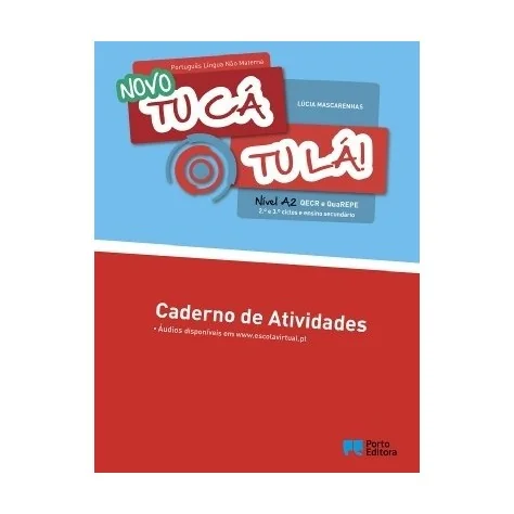 9789720302342 - Novo Tu cá tu lá! - PLNM - Nível A2 - Português Língua Não Materna - Caderno de Atividades 9789720302342 - Novo Tu cá tu lá! - PLNM - Nível A2 - Português Língua Não Materna - Caderno de Atividades