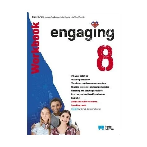 9789720316202 - Engaging 8 - Workbook/Writer's & Speaker's Corner - Inglês - Caderno de Atividades 9789720316202 - Engaging 8 - Workbook/Writer's & Speaker's Corner - Inglês - Caderno de Atividades