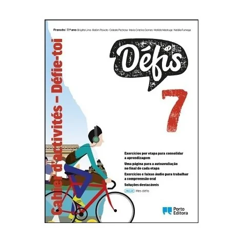 9789720318183 - Défis 7 - Francês - Cahier d'activités - Caderno de Atividades 9789720318183 - Défis 7 - Francês - Cahier d'activités - Caderno de Atividades