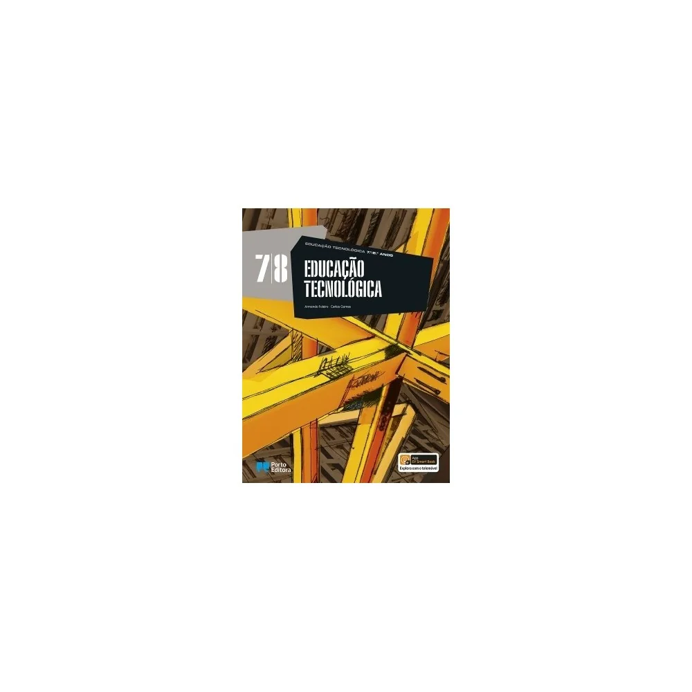 9789720332363 - Educação Tecnológica - 7.º/8.º Anos - Manual do Aluno