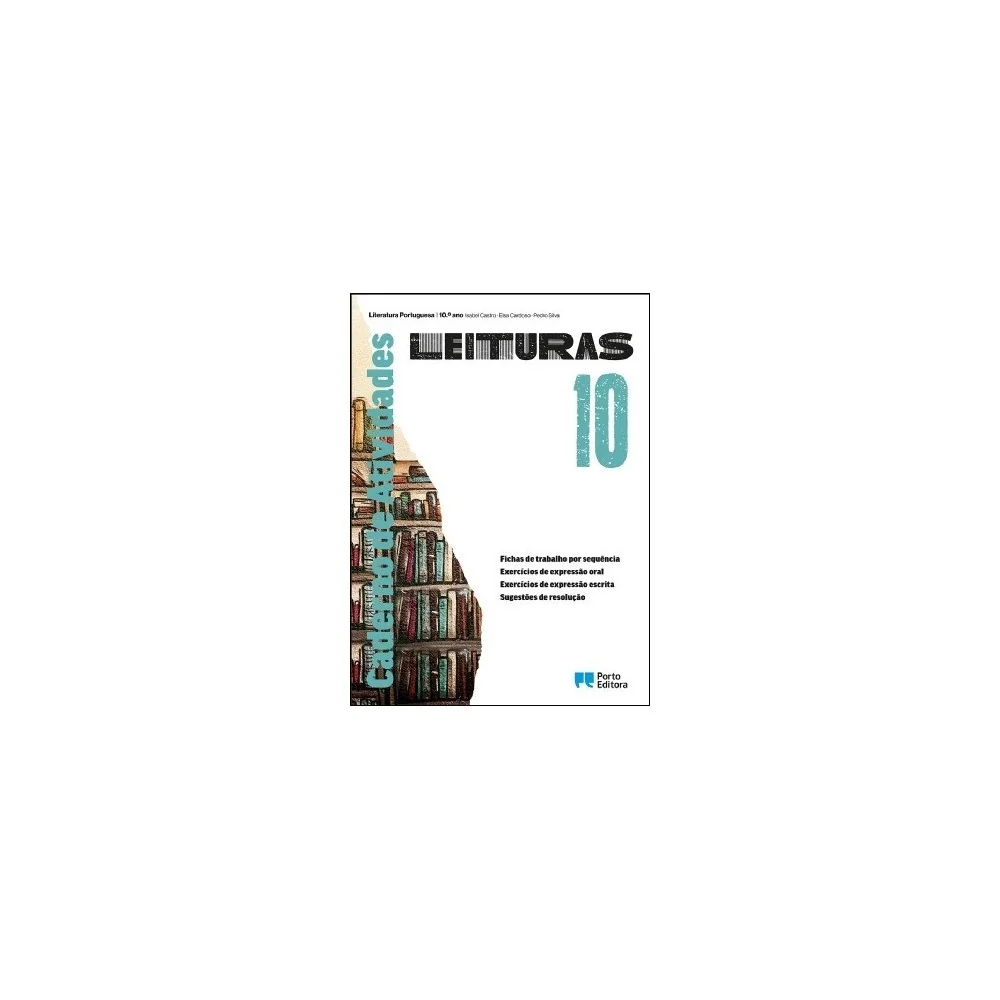 9789720400727 - Leituras 10 - Literatura Portuguesa - Caderno de Atividades