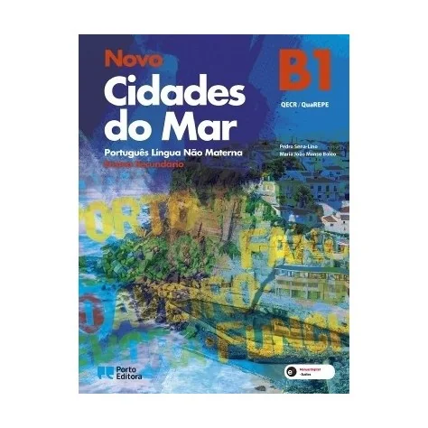9789720402127 - Novo Cidades do Mar - Nível B1 - Ensino Secundário - Português Língua Não Materna - Manual do Aluno 9789720402127 - Novo Cidades do Mar - Nível B1 - Ensino Secundário - Português Língua Não Materna - Manual do Aluno