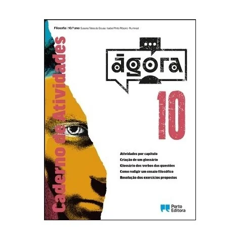 9789720410269 - Ágora 10 - Filosofia - Caderno de Atividades 9789720410269 - Ágora 10 - Filosofia - Caderno de Atividades