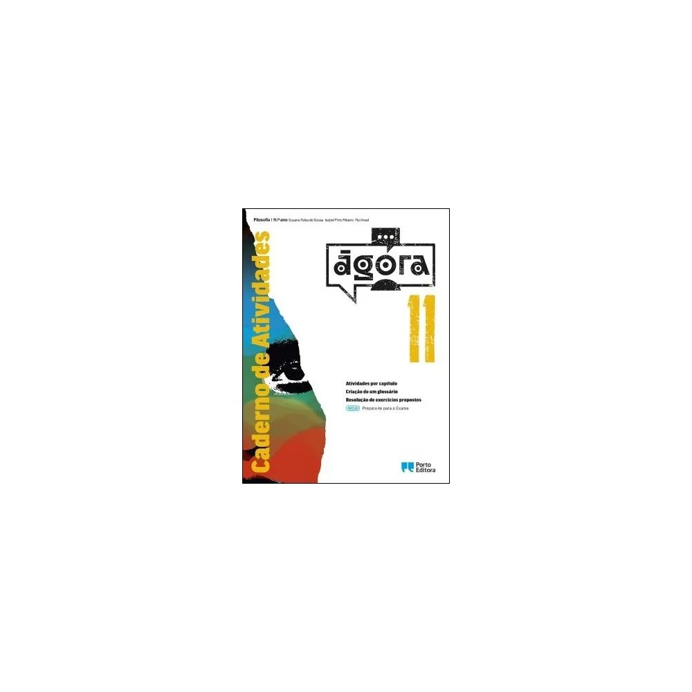 9789720410283 - Ágora 11 - Filosofia - Prepara-te para o Exame/Caderno de Atividades