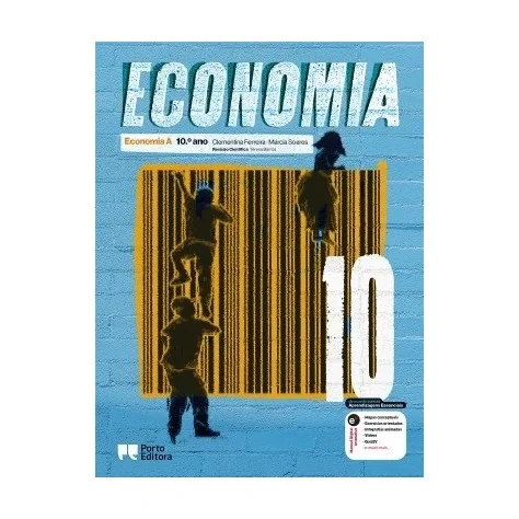 9789720413161 - Economia A - 10.º ano - Manual do Aluno 9789720413161 - Economia A - 10.º ano - Manual do Aluno