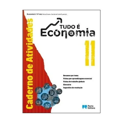 9789720413192 - Tudo é Economia 11 - Economia A - Caderno de Atividades 9789720413192 - Tudo é Economia 11 - Economia A - Caderno de Atividades