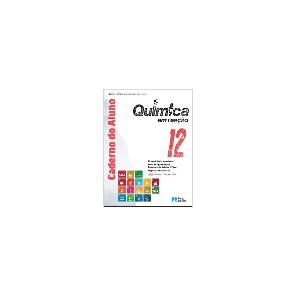 9789720423474 - Química em Reação 12 - Química A - Caderno do Aluno/Química e Sustentabilidade - Caderno de Atividades